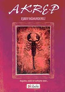 Akrep & Hayata, Aşka ve Vahşete Dair