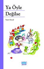 Ya Öyle Değilse