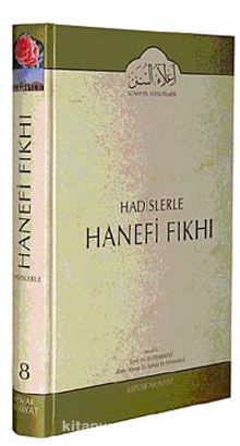 Cilt: 8 Hadislerle Hanefi Fıkhı - Eşref Ali et-Tehanevi