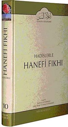 Cilt: 10 Hadislerle Hanefi Fıkhı
