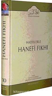 Cilt: 10 Hadislerle Hanefi Fıkhı - Eşref Ali et-Tehanevi