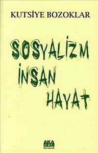 Sosyalizm İnsan Hayat