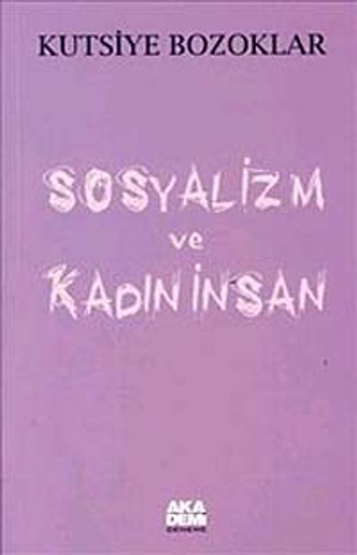 Sosyalizm ve Kadın İnsan