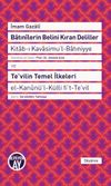Batınilerin Belini Kıran Deliller - Te'vilin Temel İlkeleri