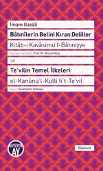 Batınilerin Belini Kıran Deliller - Te'vilin Temel İlkeleri 
