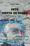 Fet&ouml; Medya ve Darbe