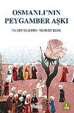 Osmanlı'nın Peygamber Aşkı