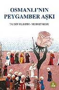 Osmanlı'nın Peygamber Aşkı