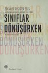 Sınıflar D&ouml;n&uuml;ş&uuml;rken - Socialist Register 2015