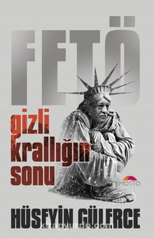Gizli Kralığın Sonu - Hüseyin Gülerce