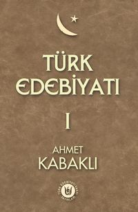 Türk Edebiyatı 1. Cilt