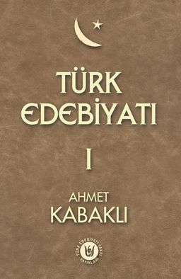 Türk Edebiyatı 1. Cilt