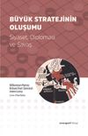 B&uuml;y&uuml;k Stratejinin Oluşumu & Siyaset, Diplomasi ve Savaş