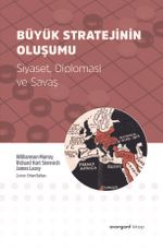 Büyük Stratejinin Oluşumu & Siyaset, Diplomasi ve Savaş