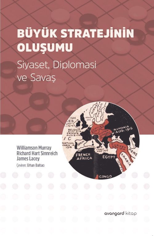 Büyük Stratejinin Oluşumu & Siyaset, Diplomasi ve Savaş