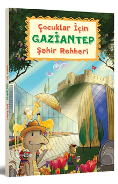 Çocuklar İçin Gaziantep Şehir Rehberi