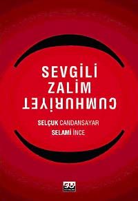 Sevgili Zalim Cumhuriyet