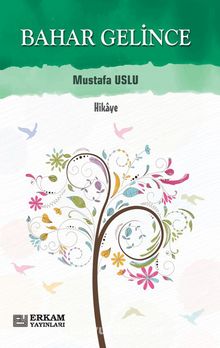 Bahar Gelince - Mustafa Uslu
