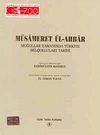 M&uuml;sameret &Uuml;l-Ahbar (Fars&ccedil;a) & Moğollar Zamanında T&uuml;rkiye Sel&ccedil;uklular Tarihi