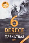 6 Derece & Isınınan D&uuml;nyadaki Geleceğimiz
