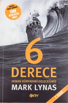 6 Derece & Isınınan Dünyadaki Geleceğimiz