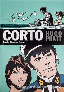 Corto (Tuzlu Denize Balad) - Hugo Pratt
