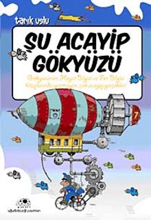 Şu Acayip Gökyüzü - Tarık Uslu