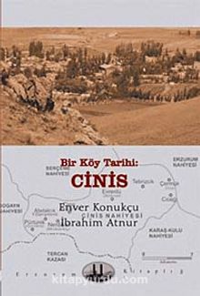 Bir Köy Tarihi: Cinis - Enver Konukçu
