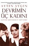 Devrimin &Uuml;&ccedil; Kadını