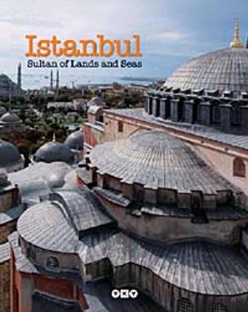 Istanbul & Sultan of Lands and Seas
