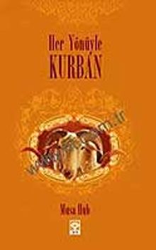 Her Yönüyle Kurban