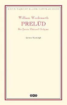 Prelüd & Bir Şairin Zihinsel Gelişimi