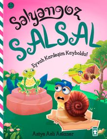 Salyangoz Salsal- Eyvah Kardeşim Kayboldu!