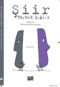 Şiir, Büyülü Çığlık