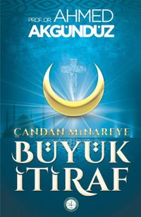 Çan'dan Minare'ye Büyük İtiraf 