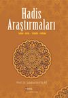 Hadis Araştırmaları & Tarih, Usul, Tenkid, Yorum