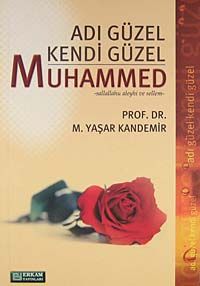 Adı Güzel Kendi Güzel Muhammed