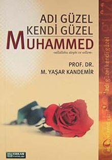 Adı Güzel Kendi Güzel Muhammed