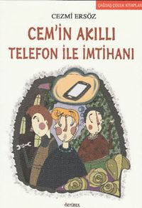 Cem'in Akıllı Telefon ile İmtihanı