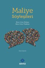 Maliye Söyleşileri & Bize Göre Maliye Bize Göre Türkiye