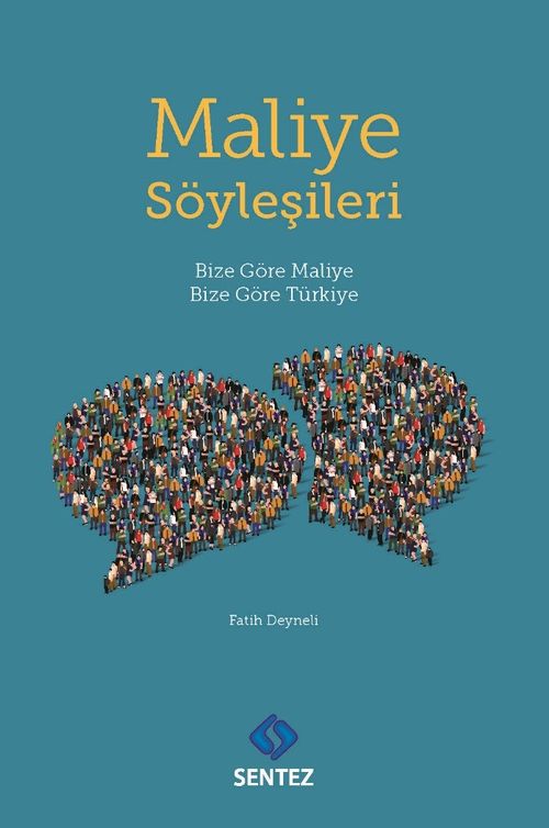 Maliye Söyleşileri & Bize Göre Maliye Bize Göre Türkiye