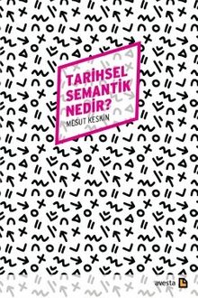 Tarihsel Semantik Nedir? 
