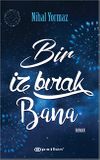 Bir İz Bırak Bana