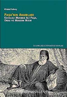 Paşa'nın Adamları & Kavalalı Mehmed Ali Paşa, Ordu ve Modern Mısır