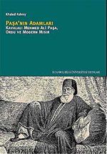 Paşa'nın Adamları & Kavalalı Mehmed Ali Paşa, Ordu ve Modern Mısır