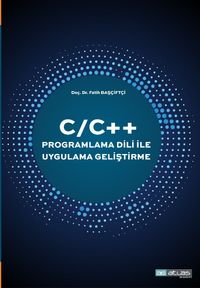 C/C++ Programlama Dili ile Uygulama Geliştirme   