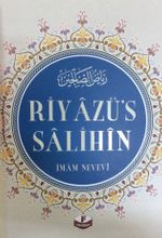 Riyazü's Salihin (Ciltli)