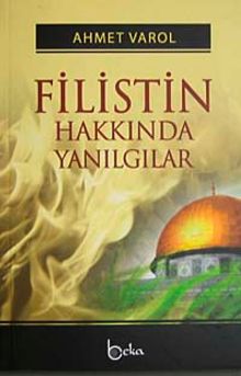 Filistin Hakkında Yanılgılar