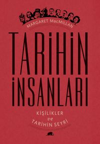 Tarihin İnsanları & Kişilikler ve Tarihin Seyri