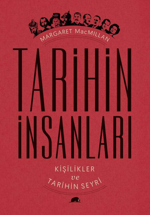 Tarihin İnsanları & Kişilikler ve Tarihin Seyri